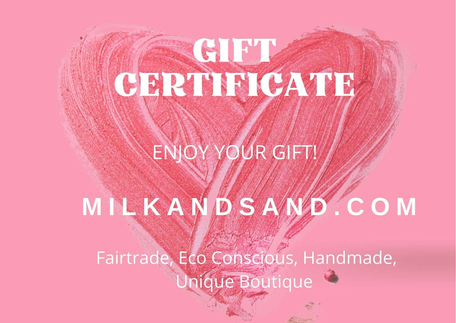 Milk and Sand E-Gift Card